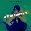 System Thoughts - Single album lyrics, reviews, download