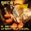 A Method of Urban Survival (Radio Edit) - Single album lyrics, reviews, download