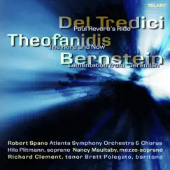 Del Tredici: Paul Revere's Ride - Theofanidis: The Here and Now - Bernstein: Lamentation from 