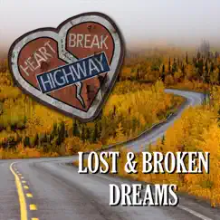 Lost & Broken Dreams (feat. Heart Break Highway) - Single by Bob Randall album reviews, ratings, credits