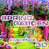Spring Garden Ambience 3D (feat. Nature Sounds Explorer, OurPlanet Soundscapes, Paramount White Noise & White Noise Plus) album lyrics, reviews, download