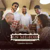 Es Mejor (Versión Reggae) - Single album lyrics, reviews, download