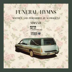 Funeral Hymns II - EP by Slowhaunt album reviews, ratings, credits