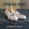 Latin Tap Dance - Single album lyrics, reviews, download