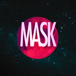 Mask (Berlin Edit) Song Lyrics