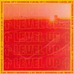Level UP (Like #15) - Single by YOUNG036 album reviews, ratings, credits
