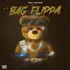 Bag Flippa - Single album lyrics, reviews, download