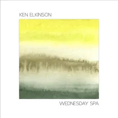 Wednesday Spa by Ken Elkinson album reviews, ratings, credits
