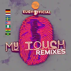 My Touch (feat. Rich2Gether & Lauwtje) [Dutch Remix] Song Lyrics