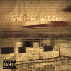 GET a BAG (feat. MBB Dopeman) - Single by Mbbslyrichi album reviews, ratings, credits