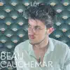 Beau Cauchemar - Single album lyrics, reviews, download