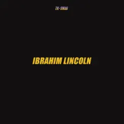 Ibrahim Lincoln - Single by Tk-Swag album reviews, ratings, credits
