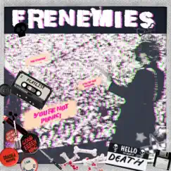 Frenemies - Single by Ethan Nox album reviews, ratings, credits