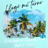 Llegò mi turno (feat. Mc Mono, Shiqilina & Single) - Single album lyrics, reviews, download