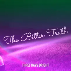 The Bitter Truth Song Lyrics