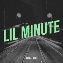Lil Minute Song Lyrics