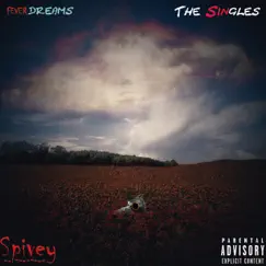Fever Dreams (The Singles) - EP by Spivey album reviews, ratings, credits