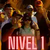 NIVEL 1 CHIKI DJ (feat. BUCCI, May creizy, Amirto baby & Emmanuel ezequiel) - EP album lyrics, reviews, download