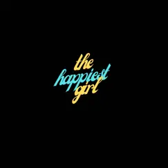 The Happiest Girl (Slowed Reverb) Song Lyrics