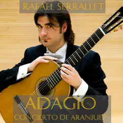 Adagio del Concierto de Aranjuez (Live) - EP by Rafael Serrallet & Philharmonic Novisibirsk album reviews, ratings, credits