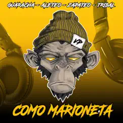 Como Marioneta - Single by DJ S4NTI4GO ROJ4S album reviews, ratings, credits