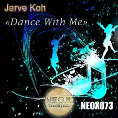 Dance with Me - Single by Jarve Koh album reviews, ratings, credits