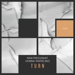Turn - Single by Max Freegrant & Donna-Marie album reviews, ratings, credits