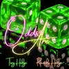 Odds Are - Single album lyrics, reviews, download