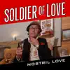 Nostril Love - Single album lyrics, reviews, download