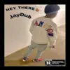 Hey There - Single album lyrics, reviews, download