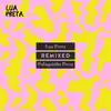 Polaquinha Preta Remixed - EP album lyrics, reviews, download