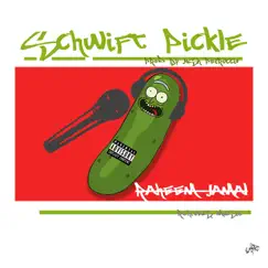 Schwift Pickle - Single by Raheem Jamal album reviews, ratings, credits