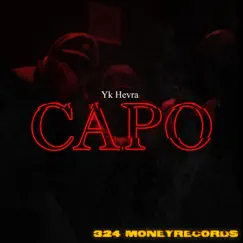 Capo - Single by YK Hevra album reviews, ratings, credits