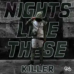 Nights Like These - Single by KILLER album reviews, ratings, credits
