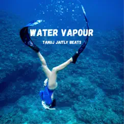 Water Vapour Song Lyrics
