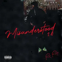 Misunderstood 2.0 by Rari Runitup album reviews, ratings, credits
