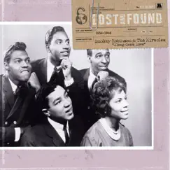 Lost & Found: Along Came Love (1958-1964) by Smokey Robinson & The Miracles album reviews, ratings, credits
