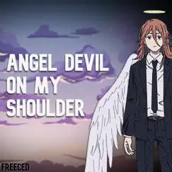 Angel Devil on My Shoulder (feat. McGwire) Song Lyrics