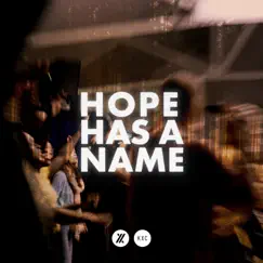 Hope Has a Name (Live) - Single by KXC & Keziah Joseph album reviews, ratings, credits