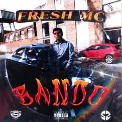 Bando - Single by Fresh Mc album reviews, ratings, credits