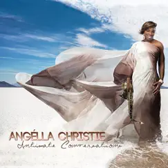Intimate Conversations by Angélla Christie album reviews, ratings, credits