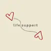 Life Support - Single album lyrics, reviews, download