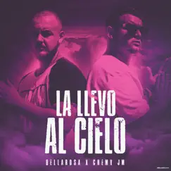 La Llevo al Cielo - Single by Dellarosa, Chemv JM & Dimelobato album reviews, ratings, credits