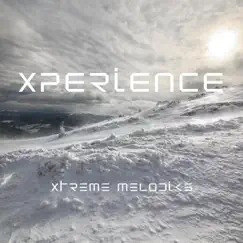 Xperience by Xtreme Melodiks album reviews, ratings, credits