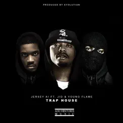 Trap House (feat. JID & Young Flame) - Single by Jersey Ai album reviews, ratings, credits