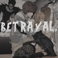 Betrayal - Single by Eternal Raijin album reviews, ratings, credits
