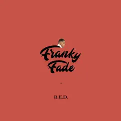 R.E.D. (Demo) - Single by Franky Fade album reviews, ratings, credits