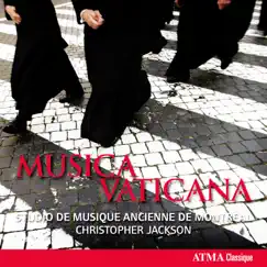 Musica Vaticana by Studio de musique ancienne de Montréal & Christopher Jackson album reviews, ratings, credits