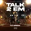 Talk 2 Em album lyrics, reviews, download
