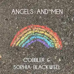 Angels and Men - Single by Cobbler & Sophia Blackwell album reviews, ratings, credits